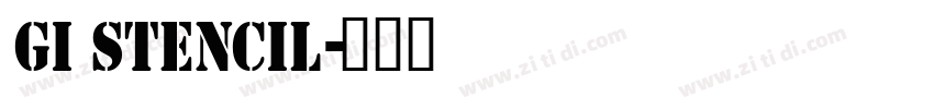 GI Stencil字体转换